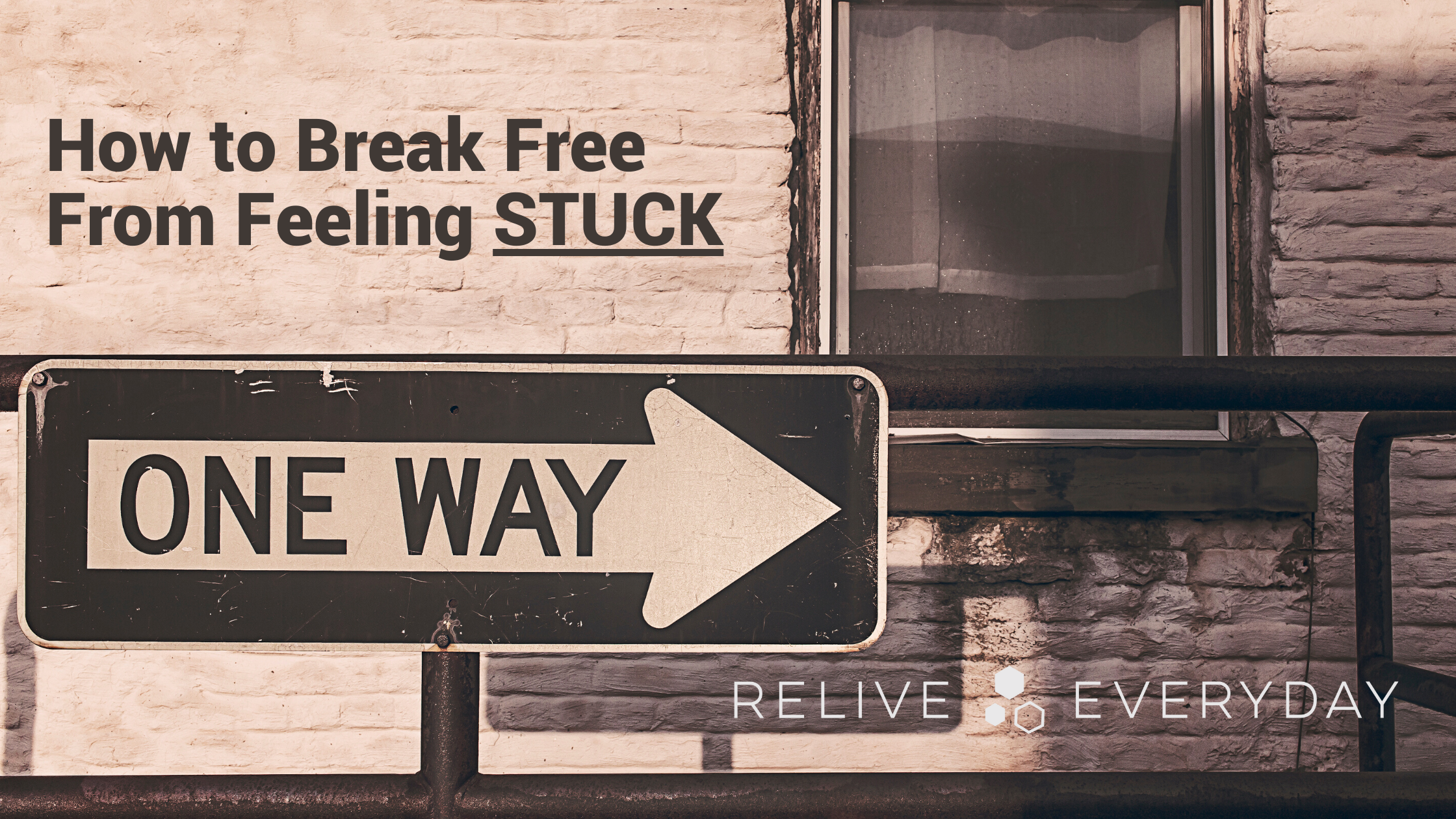 012323 How to Break Free From Feeling Stuck Blog Banner