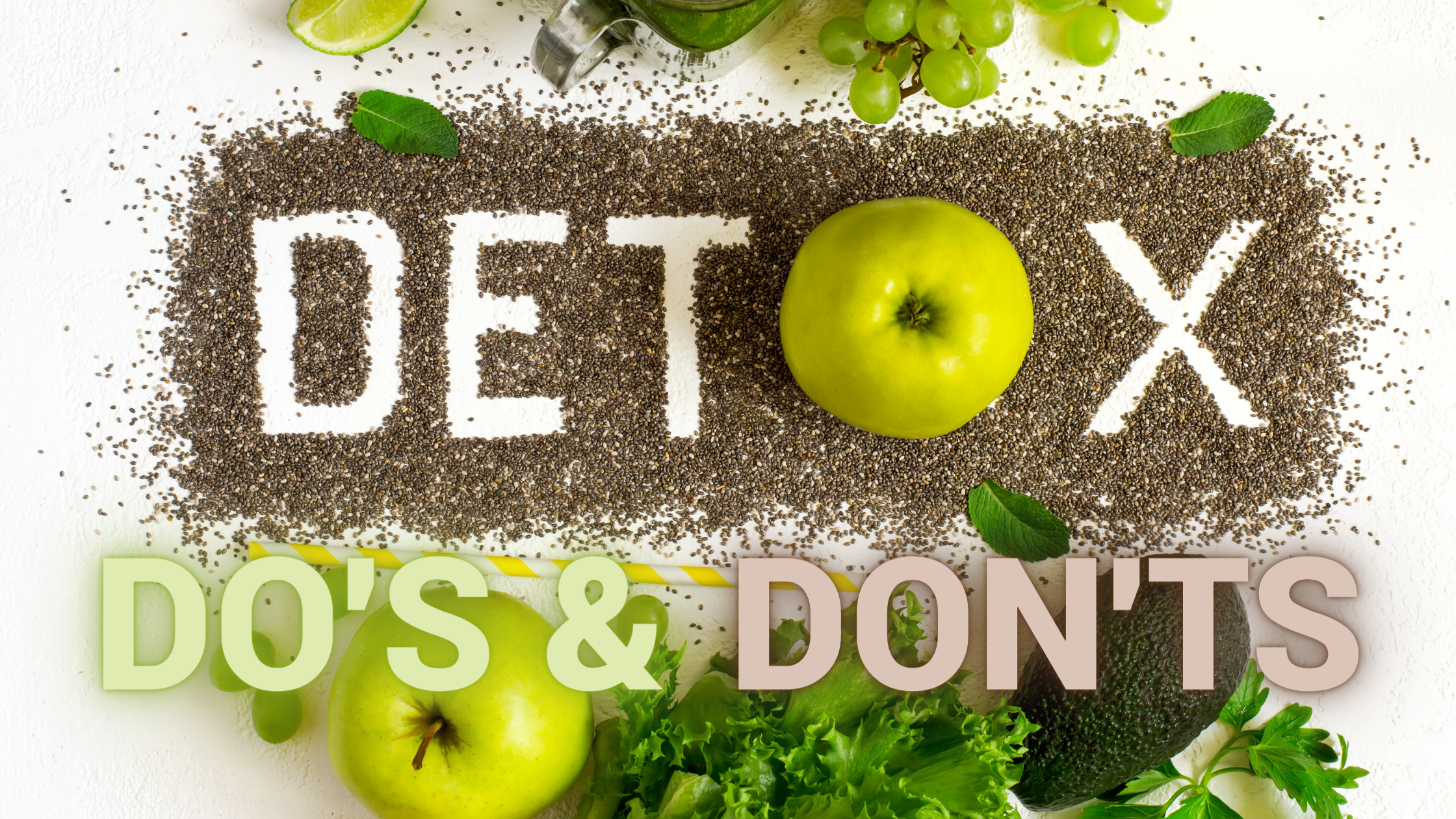 032122 Detox Do's & Don'ts Blog Banner