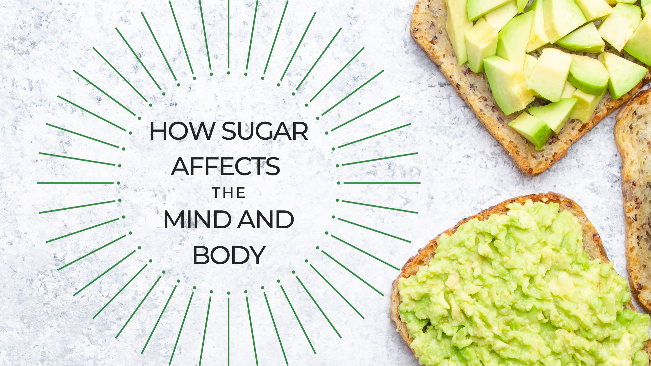 102323 How Sugar Affects the Mind and Body Blog Banner